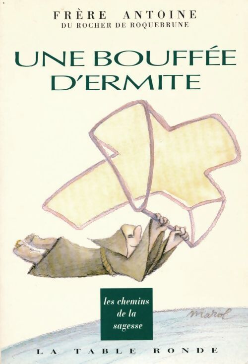 Une bouffée d'ermite - Frère Antoine - Livre