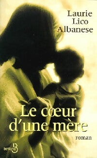 Livrenpoche : Le coeur d'une mère - Laurie Lico Albanese - Livre