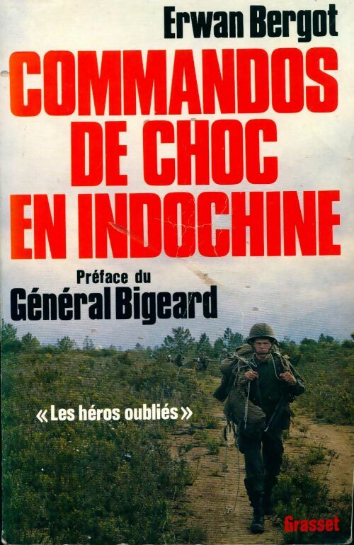 Livrenpoche : Commandos de choc en Indochine - Erwan Bergot - Livre