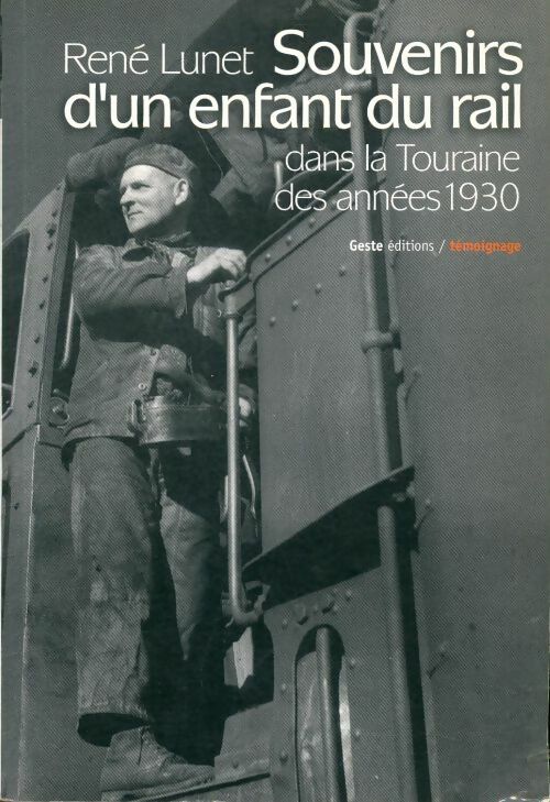 Livrenpoche : Souvenirs d'un enfant du rail - René Lunet - Livre