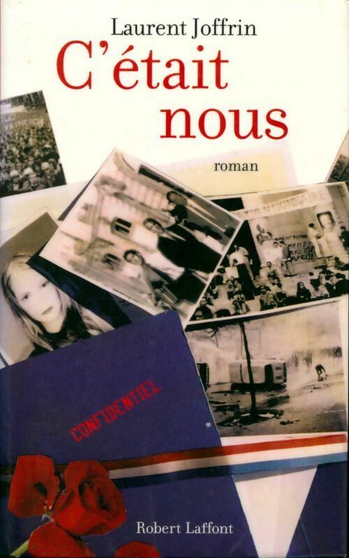 Livrenpoche : C'était nous - Laurent Joffrin - Livre
