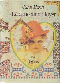 Livrenpoche : La douceur du foyer - Carol Mann - Livre