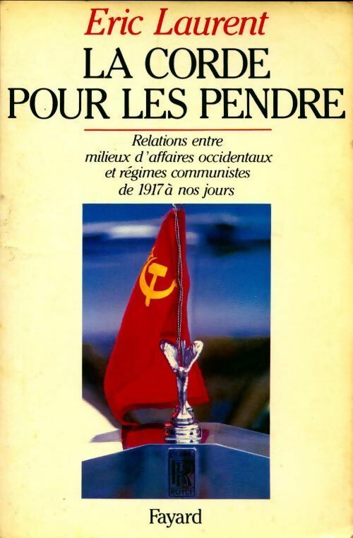 Livrenpoche : La corde pour les pendre - Eric Laurent - Livre