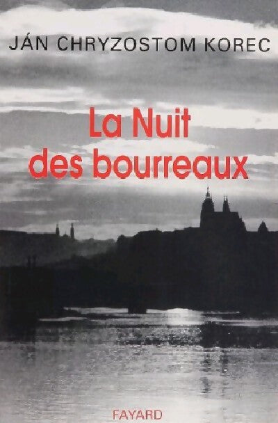 Livrenpoche : La nuit des bourreaux - Jan Chryzostom Korec - Livre