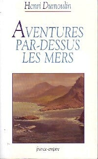 Livrenpoche : Aventures par-dessus les mers - Henri Dumoulin - Livre