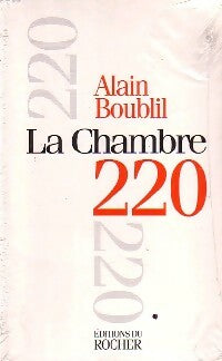 Livrenpoche : La chambre 220 - Alain Boublil - Livre