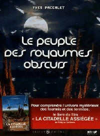 Livrenpoche : Le peuple des royaumes obscurs - Yves Paccalet - Livre