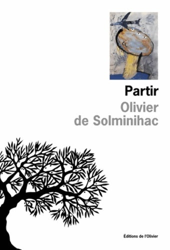 Livrenpoche : Partir - Olivier De Solminihac - Livre