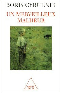 Livrenpoche : Un merveilleux malheur - Boris Cyrulnik - Livre