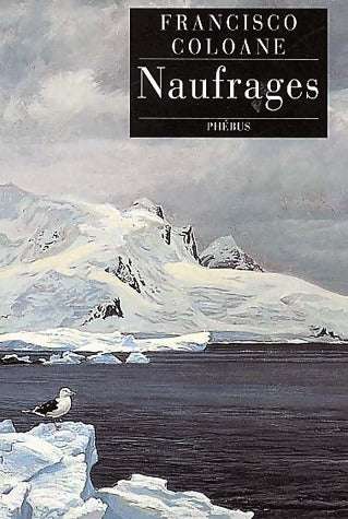 Livrenpoche : Naufrages - Francisco Coloane - Livre