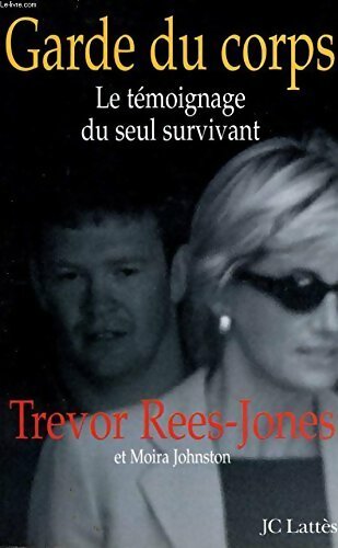 Livrenpoche : Garde du corps - Trevor Rees-Jones - Livre