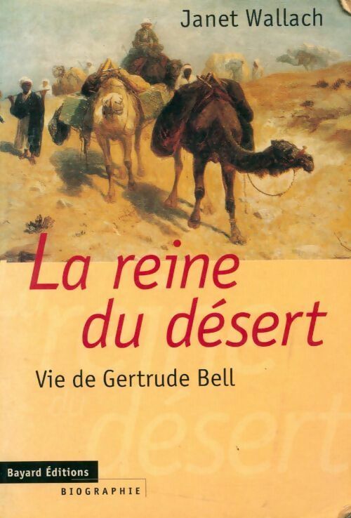 Livrenpoche : La reine du désert - Janet Wallach - Livre