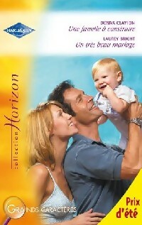 Livrenpoche : Une famille à construire / Un très beau mariage - Donna Clayton, Laurey Bright - Livre