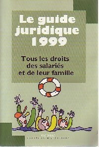 Livrenpoche : Le guide juridique 1999 - Collectif - Livre