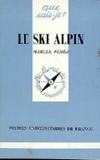 Livrenpoche : Le ski alpin - Marcel Pérès - Livre