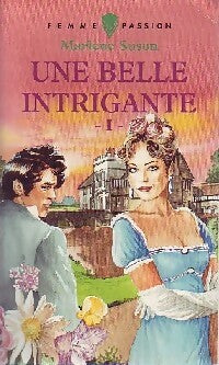 Livrenpoche : Une belle intrigante Tome I - Marlene Suson - Livre