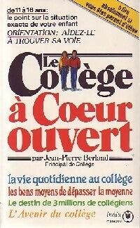 Livrenpoche : Le collège à coeur ouvert - Jean-Pierre Berland - Livre