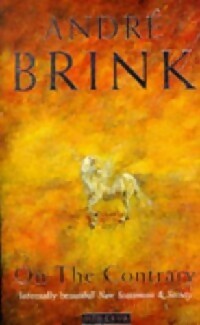 On the contrary - André Brink -  Minerva (anglais) - Livre