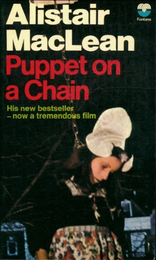 Puppet on a chain - Alistair MacLean -  Fontana books - Livre