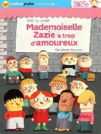 Livrenpoche : Mademoiselle Zazie a trop d'amoureux - Thierry Lenain - Livre