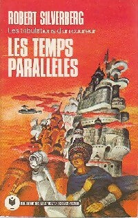 Livrenpoche : Les temps parallèles - Robert Silverberg - Livre