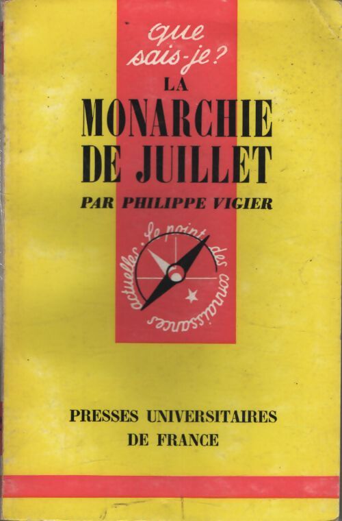 La monarchie de juillet - Philippe Vigier - Livre