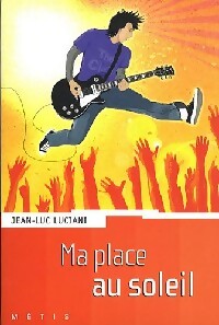 Ma place au soleil - Jean-Luc Luciani - Livre