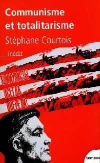 Livrenpoche : Communisme et totalitarisme - Stéphane Courtois - Livre