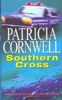 Southern cross - Patricia Daniels Cornwell -  Warner Books - Livre