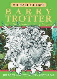Livrenpoche : Barry Trotter and the unnecessary sequel - Michael Gerber - Livre
