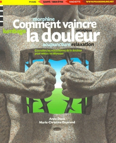 Livrenpoche : Comment vaincre la douleur - Anne Davis - Livre