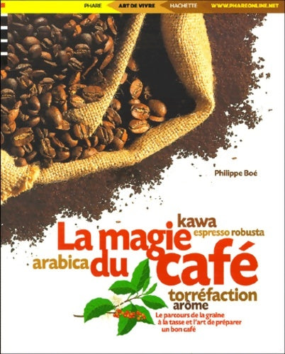 Livrenpoche : La magie du café - Philippe Boé - Livre