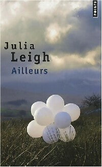 Livrenpoche : Ailleurs - Julia Leigh - Livre