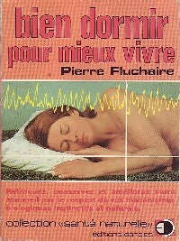 Livrenpoche : Bien dormir pour mieux vivre - Pierre Fluchaire - Livre