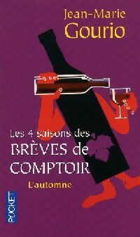 Livrenpoche : Les quatre saisons des brèves de comptoir Tome III : L'automne - Jean-Marie Gourio - Livre