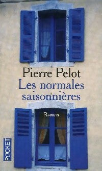 Livrenpoche : Les normales saisonnières - Pierre Pelot - Livre