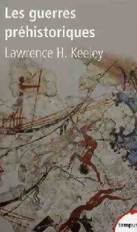 Livrenpoche : Les guerres préhistoriques - Lawrence Keeley - Livre