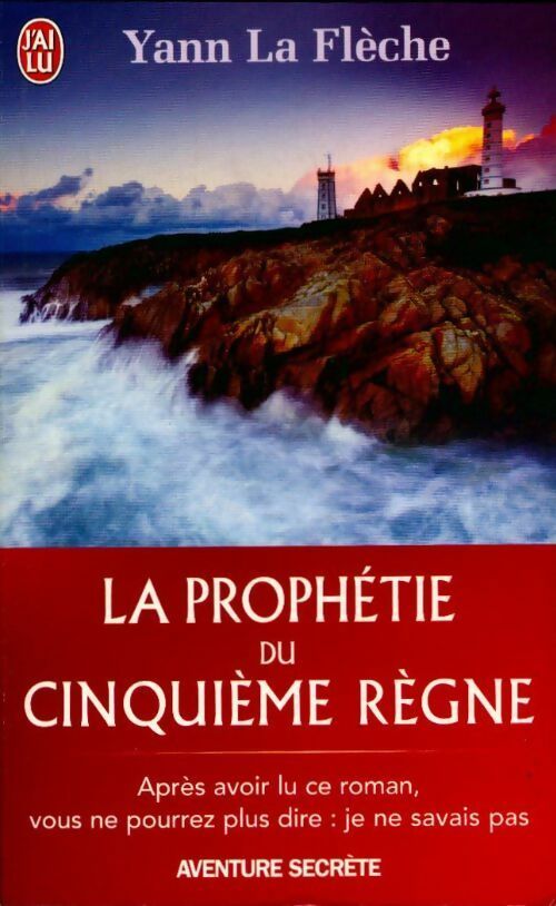 Livrenpoche : La prophétie du 5e règne - Yann La Flèche - Livre