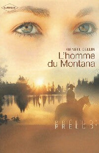 Livrenpoche : L'homme du Montana - Genell Dellin - Livre