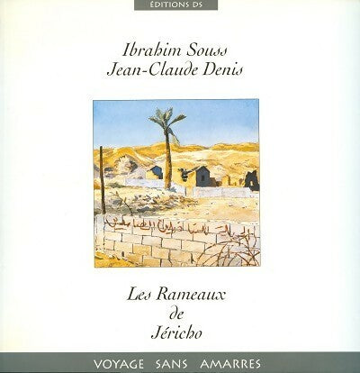 Livrenpoche : Les rameaux de Jéricho - Ibrahim Souss - Livre
