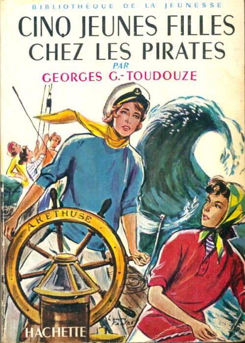 Livrenpoche : Cinq jeunes filles chez les pirates - Georges-Gustave Toudouze - Livre