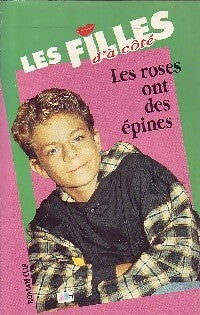 Livrenpoche : Les filles d'à côté Tome II : Les roses ont des épines - Inconnu - Livre