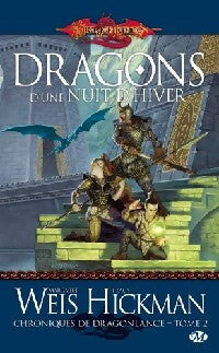 Livrenpoche : Dragons d'une nuit d'hiver - Tracy Hickman, Margaret Weis - Livre