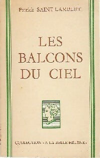 Livrenpoche : Les balcons du ciel - Patrick Saint-Lambert - Livre