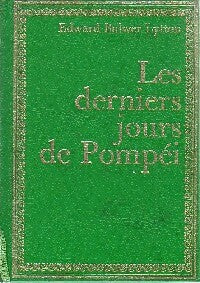 Livrenpoche : Les derniers jours de Pompéi - Edward George Bulwer-Lytton - Livre