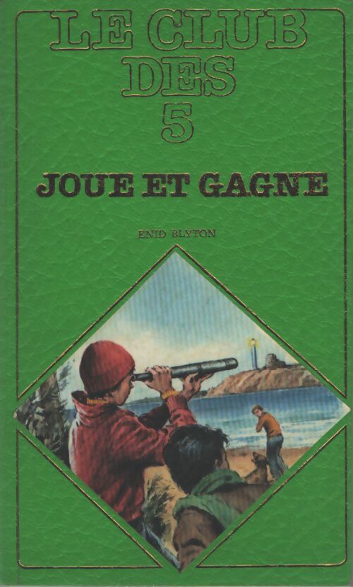 Le club des cinq joue et gagne - Enid Blyton - Livre