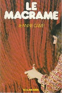 Livrenpoche : Le macramé - Jeanine Camp - Livre