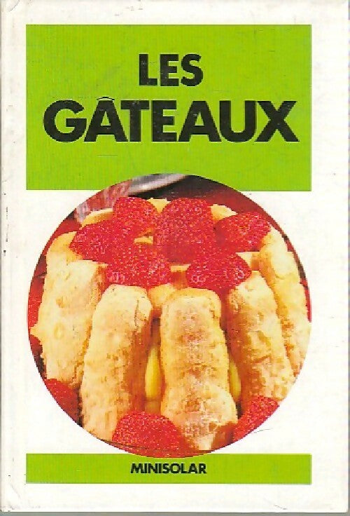 Livrenpoche : Les gâteaux - Collectif - Livre