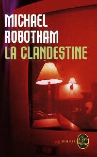 Livrenpoche : La clandestine - Michael Robotham - Livre