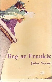 Livrenpoche : Bag ar Frankiz - Jules Verne - Livre